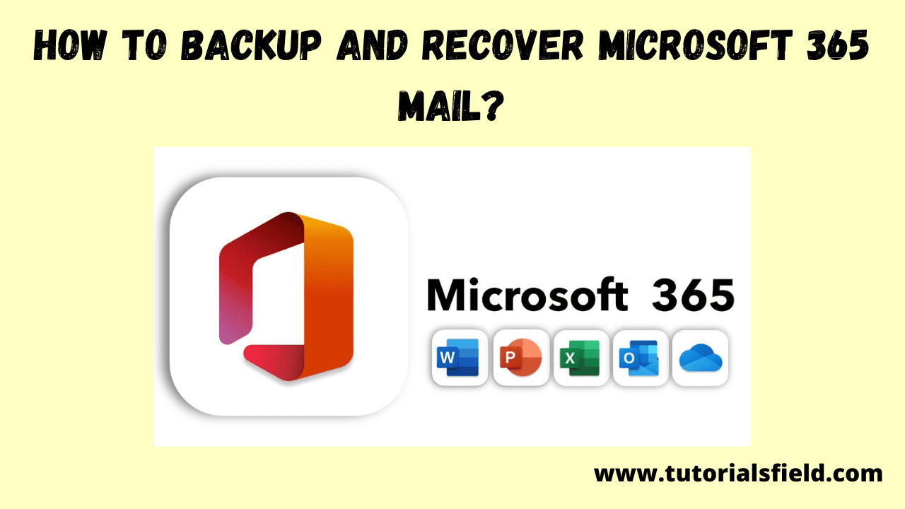 backup services for microsoft 365 mail