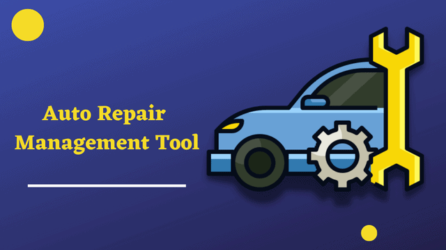 Auto Repair Management Tool